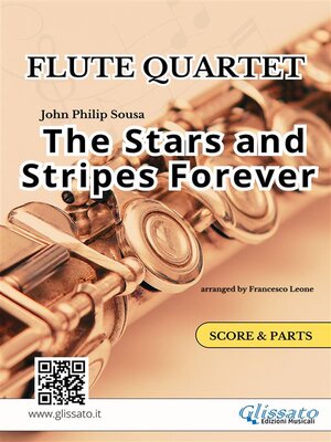 cover image of The Stars and Stripes Forever--Flute Quartet score & parts